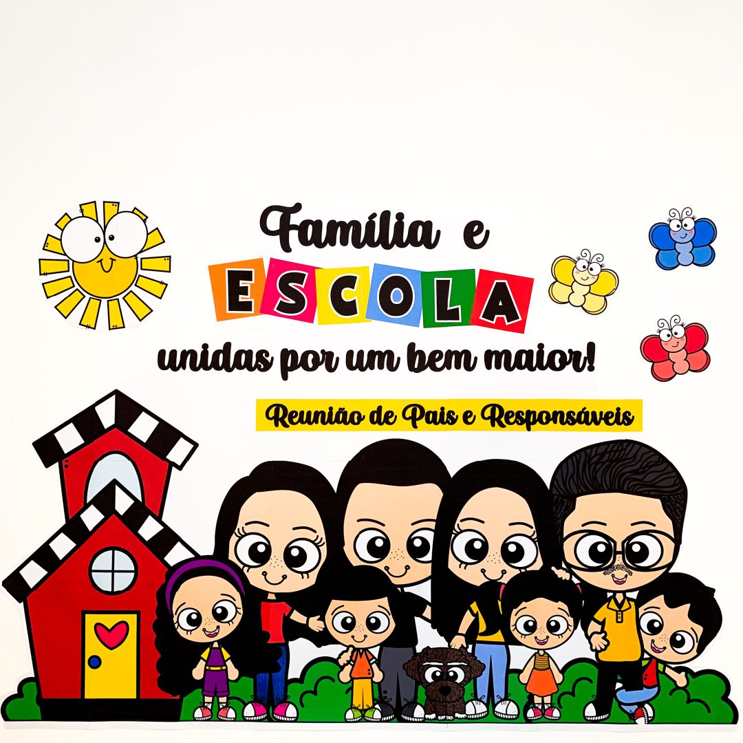 😍 PAINEL REUNIÃO DE PAIS PRONTO PARA IMPRESSÃO